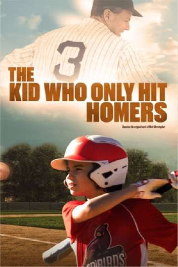 The Kid Who Only Hit Homers Poster