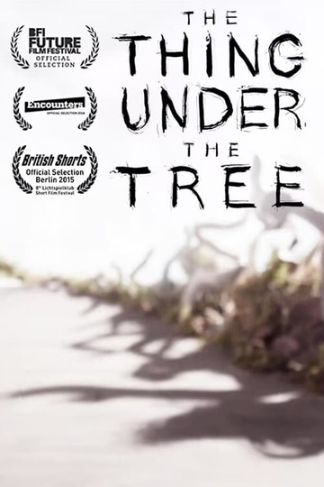 The Thing Under the Tree Poster