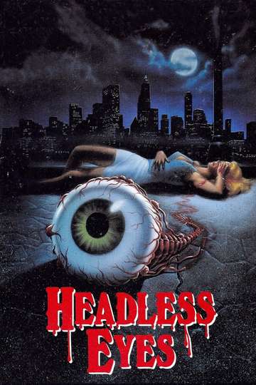 The Headless Eyes Poster