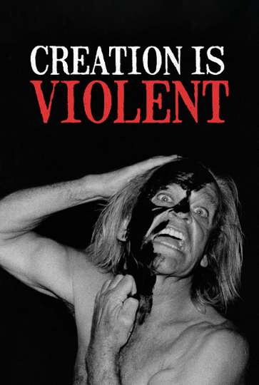 Creation is Violent Anecdotes on Kinskis Final Years Poster