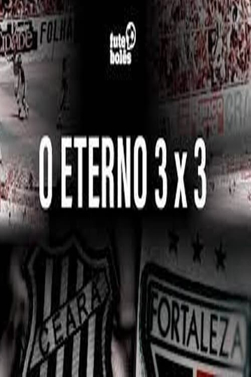 O ETERNO 3 a 3 Poster