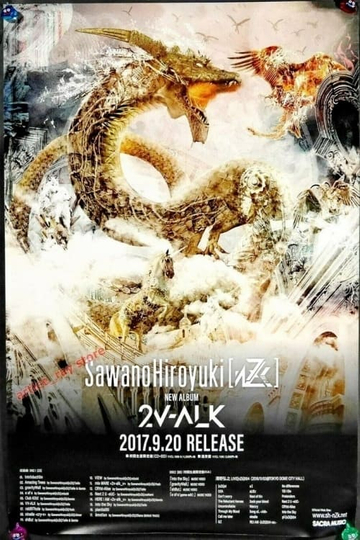 Sawano Hiroyuki 2VALK Poster