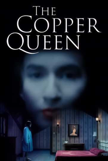 The Copper Queen Poster