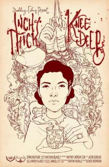 Inch Thick, Knee Deep Poster