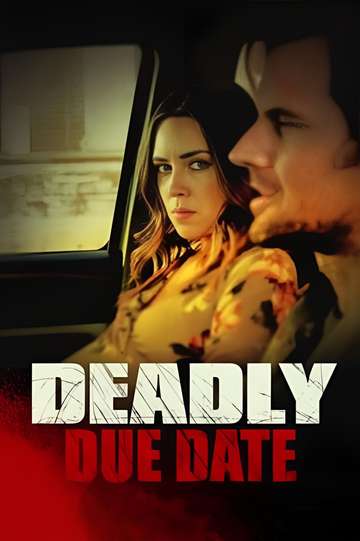 Deadly Due Date Poster