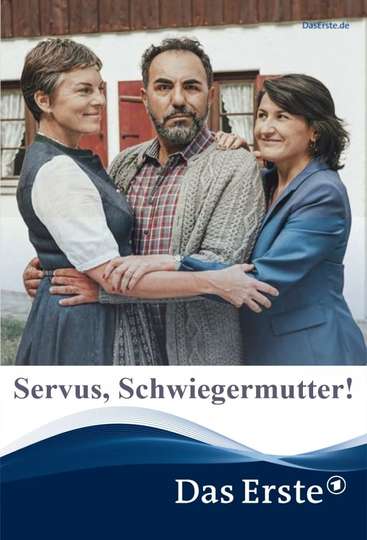 Servus, Schwiegermutter! Poster