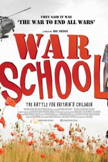 War School The Battle for Britains Children