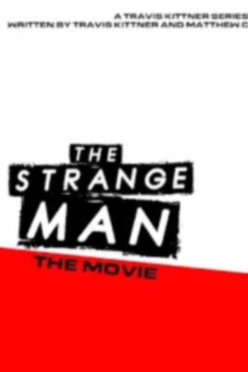 Strange Man The Movie Poster