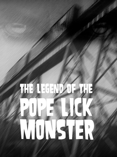 The Legend of the Pope Lick Monster Poster