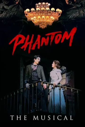 Phantom: The Musical Poster