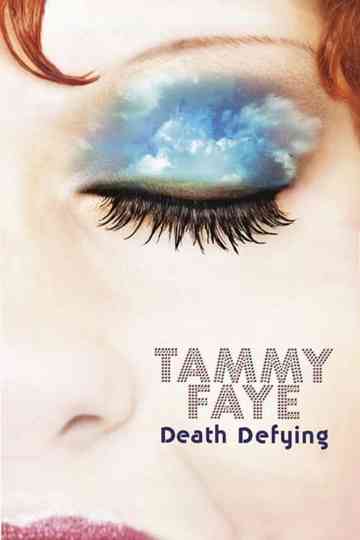 Tammy Faye Death Defying