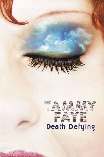 Tammy Faye Death Defying Poster