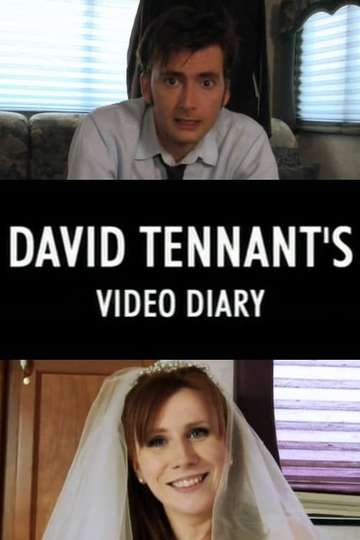 David Tennants Video Diary