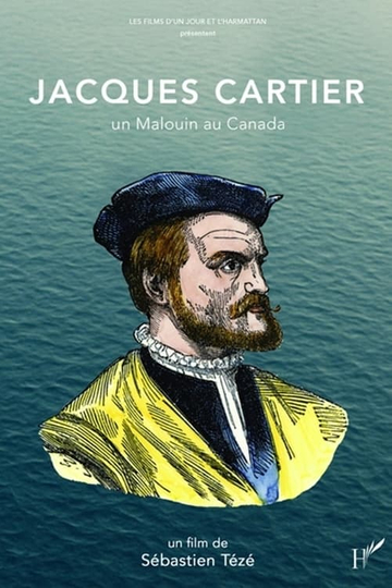 Jacques Cartier, un Malouin au Canada Poster