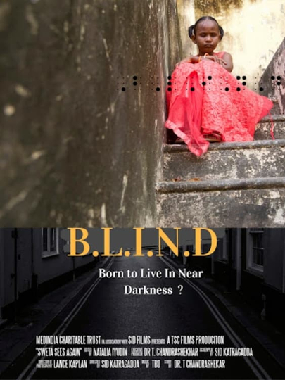 BLIND Born to Live In Near Darkness