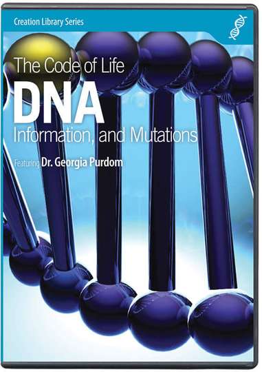 The Code of Life DNA Information and Mutation