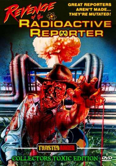 Revenge of the Radioactive Reporter Poster