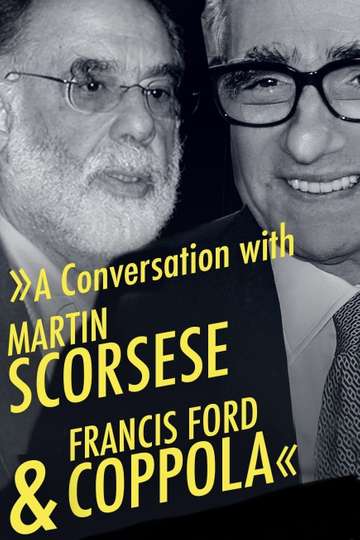 A Conversation with Martin Scorsese  Francis Ford Coppola