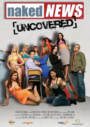 Naked News Uncovered Poster