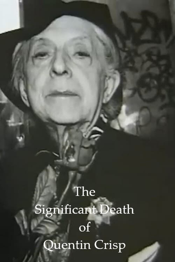 The Significant Death of Quentin Crisp Poster