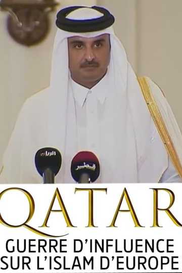 Qatar guerre dinfluence sur lIslam dEurope