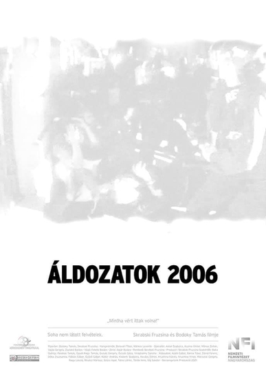 Áldozatok 2006 Poster