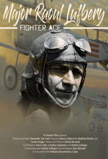 Raoul Lufbery: Fighter Ace Poster