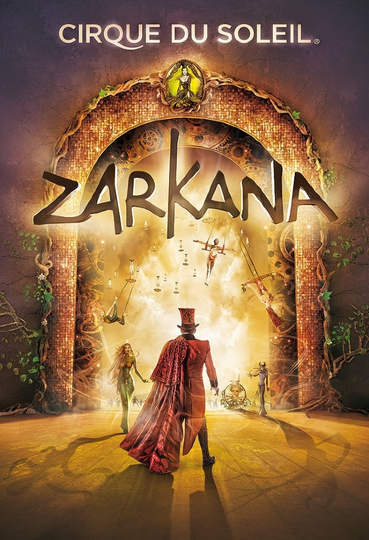 Cirque du Soleil Zarkana Poster