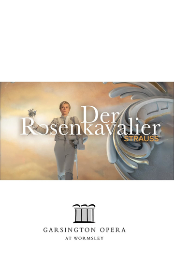 Der Rosenkavalier  Garsington