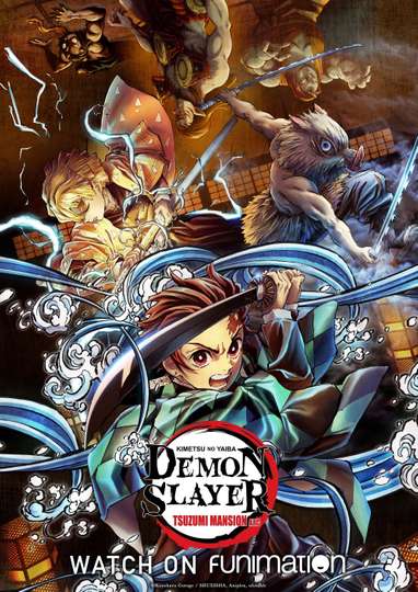 Demon Slayer: Kimetsu no Yaiba - Tsuzumi Mansion Arc - Where to Watch and  Stream Online –