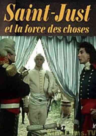 Saint-Just and the Force of Things