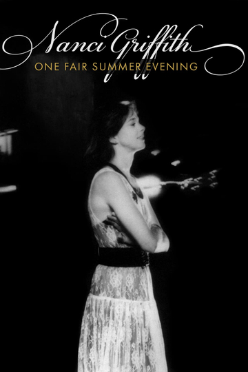 Nanci Griffith One Fair Summer Evening