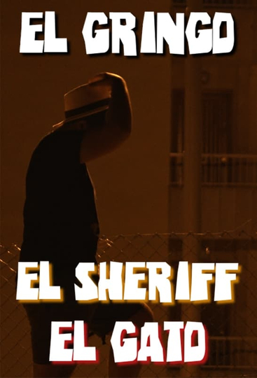 El Gringo, el Sheriff y el Gato Poster