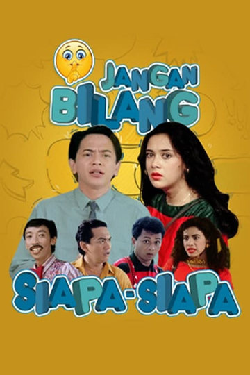 Jangan Bilang Siapasiapa Poster