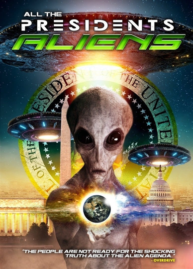 All the Presidents Aliens Poster