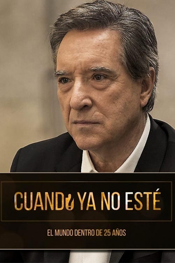 Cuando ya no esté