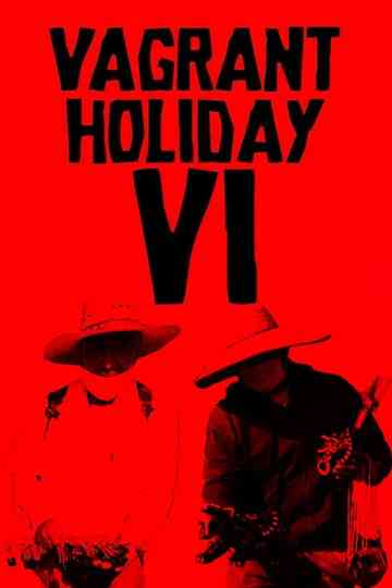 Vagrant Holiday VI - Machete Cut poster