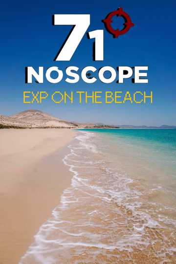 71 NoScope Exp on the Beach Poster