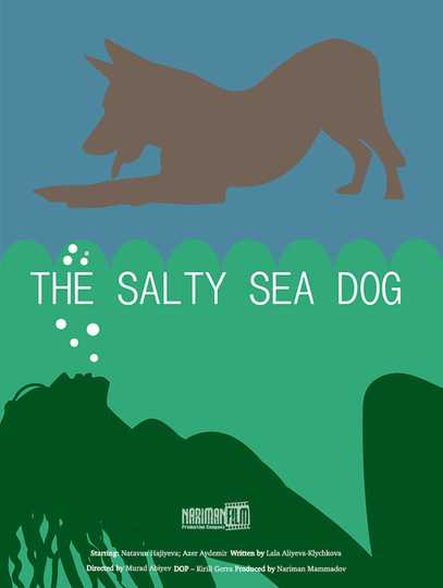 The Dog that Drinks Seawater Poster