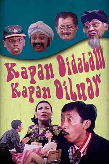 Kapan di Dalam Kapan di Luar Poster
