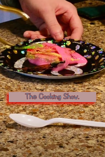 The Cooking Show