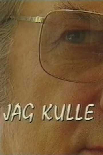 Jag Kulle Poster