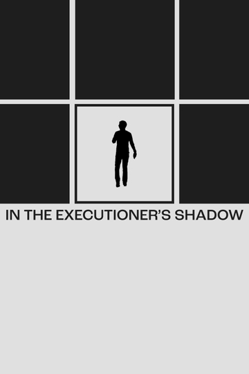 In the Executioner's Shadow Poster