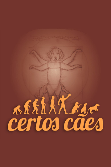 Certos Cães Poster