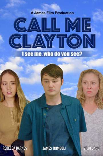 Call Me Clayton Poster