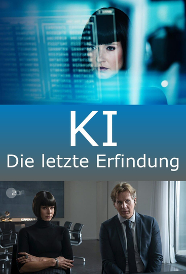 KI  Die letzte Erfindung