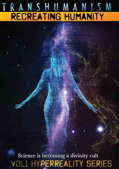 Transhumanism Recreating Humanity