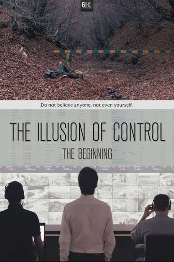 The Illusion of Control The Beginning Poster