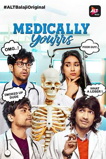 Medically Yourrs Poster