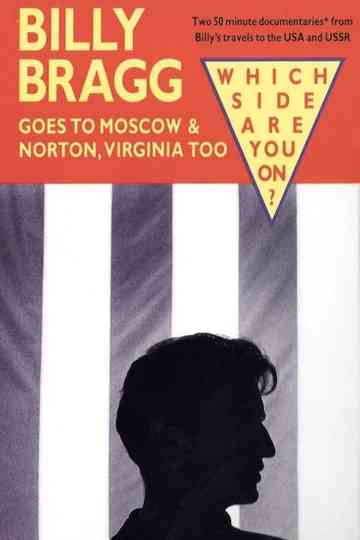 Billy Bragg Goes to Moscow  Norton Virginia Too Poster